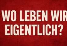 Kommentar: Wo leben wir eigentlich? Wo-leben-wir-eigentlich_Illustration